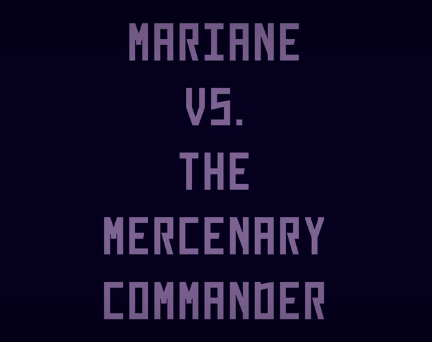 Cover image for Mariane vs. The Mercenary Commander