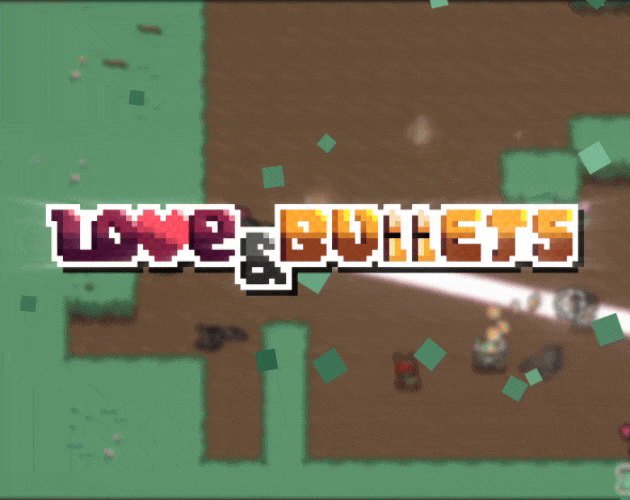love & bullets