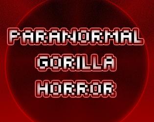 Paranormal Gorilla Horror
