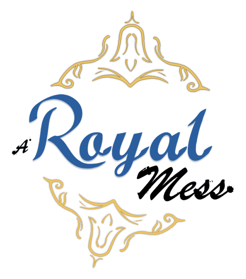 A Royal Mess