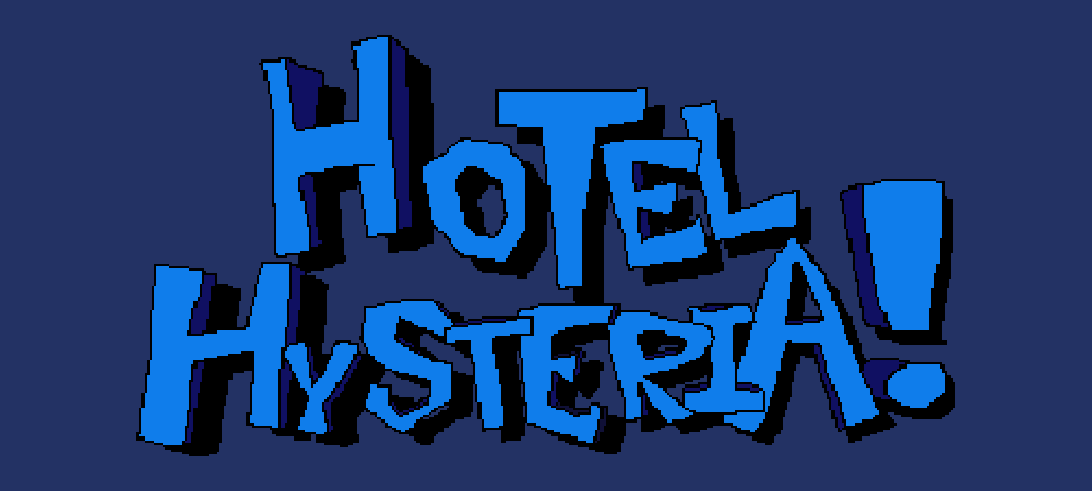 Hotel Hysteria!