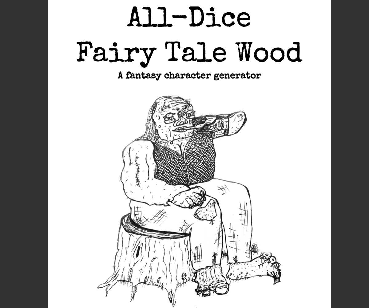 Cover image for All-Dice Fairy Tale Wood Character Generator