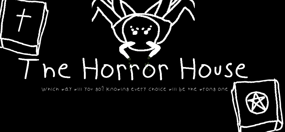 The Horror House