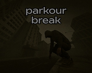 Parkour Break