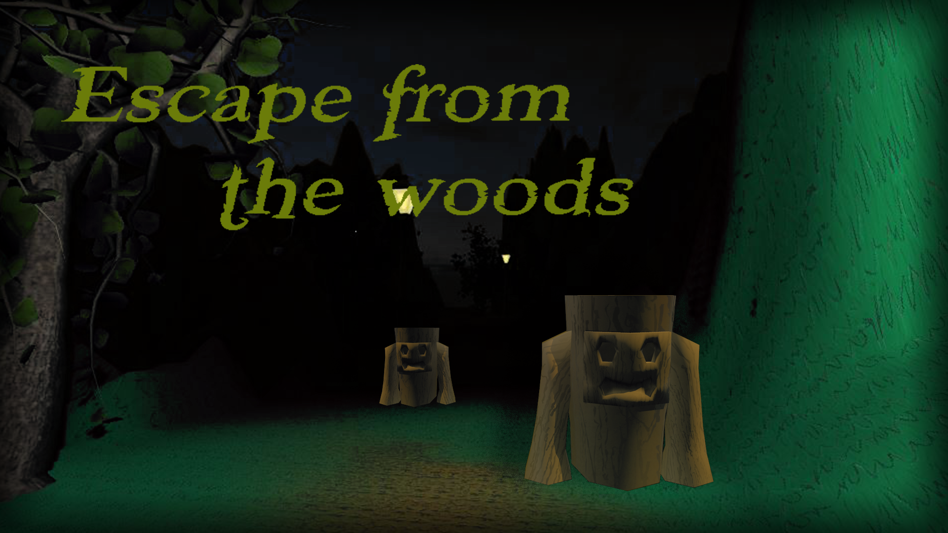Escape from the woods