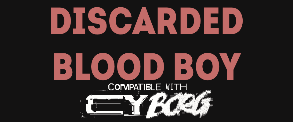 Discarded Blood Boy