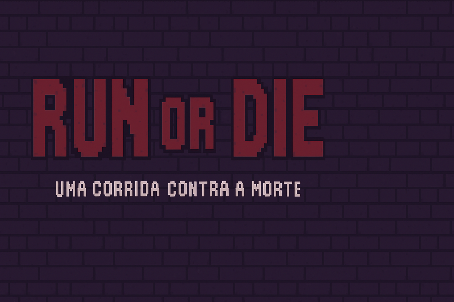 Run or Die