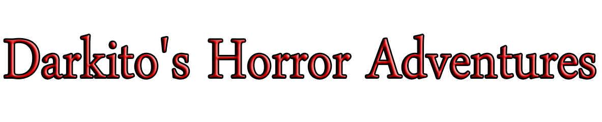 Darkito's Horror Adventures