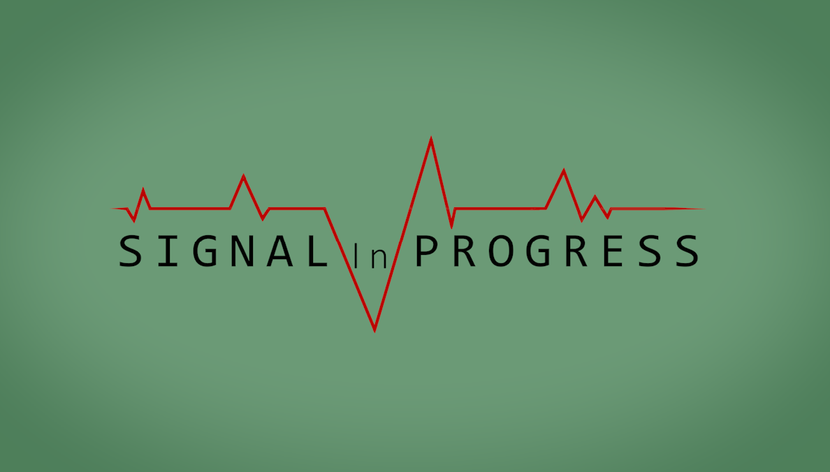 Cover image for Signal in progress