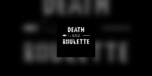 Cover image for Death And Roulette demo