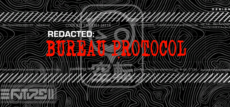 REDACTED: Bureau Protocol