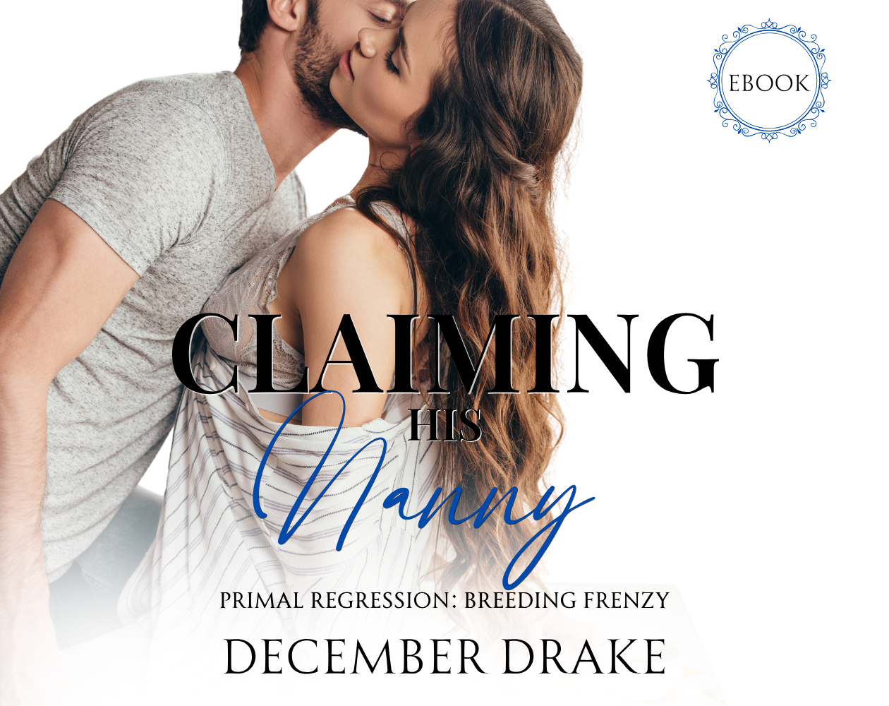 Cover image for Claiming His Nanny