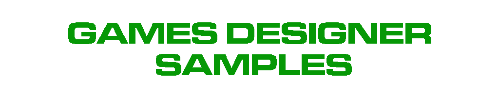 Games Designer Samples