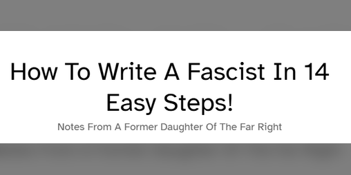 Cover image for How To Write A Fascist In 14 Easy Steps!