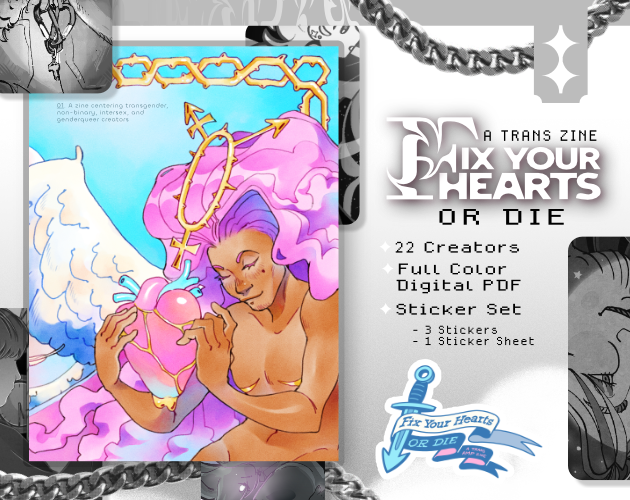 Cover image for Fix Your Hearts or Die: a trans zine
