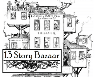 13 Story Bazaar   - Randomly generated tower of trade for tabletop RPGs. 