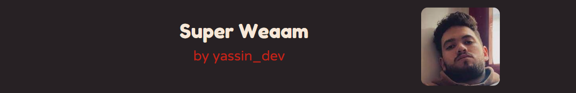 Super Weaam