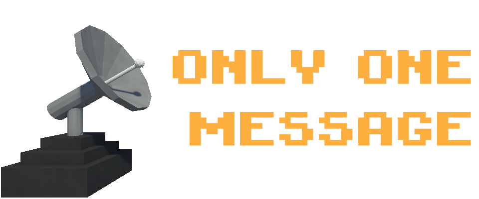 Only One Message