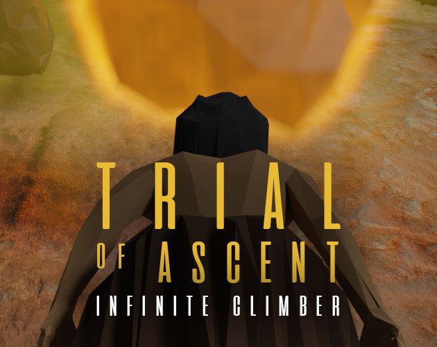 Trial of Ascent - Infinite Climber