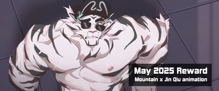 May 2025 Reward - Mountain x Jin Qiu animation