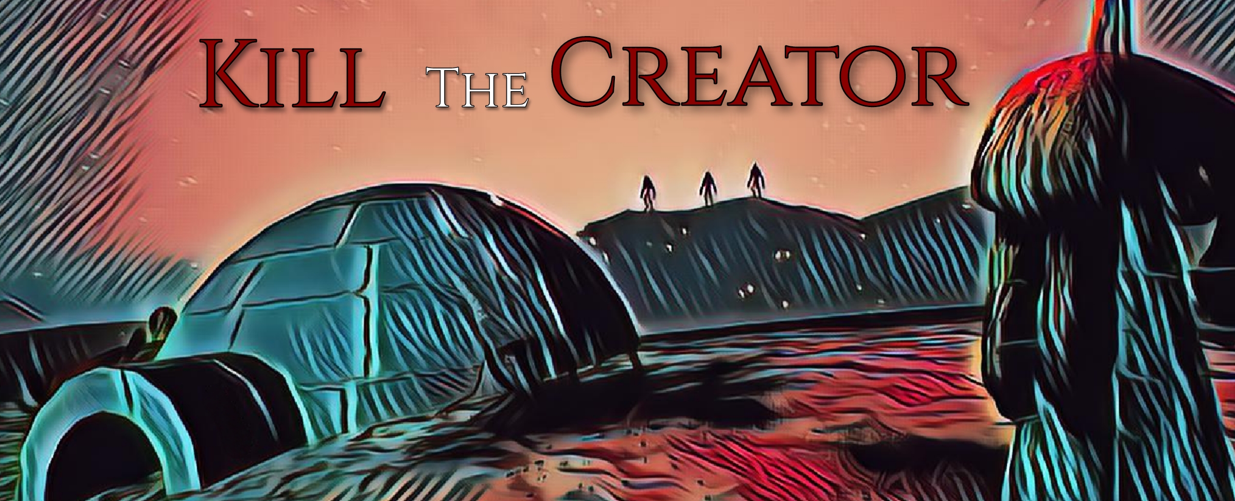 Kill The Creator