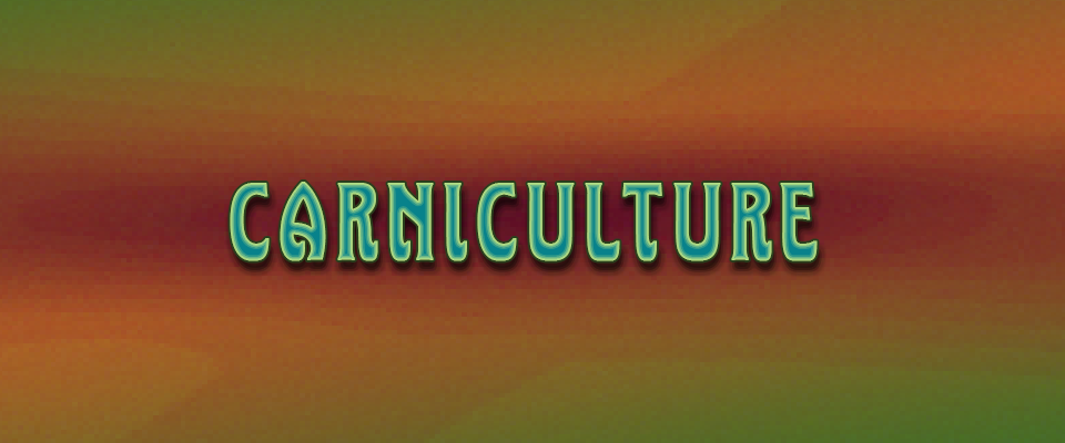 Carniculture
