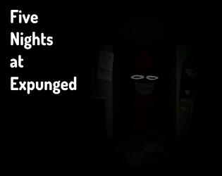 Five Nights at Expunged