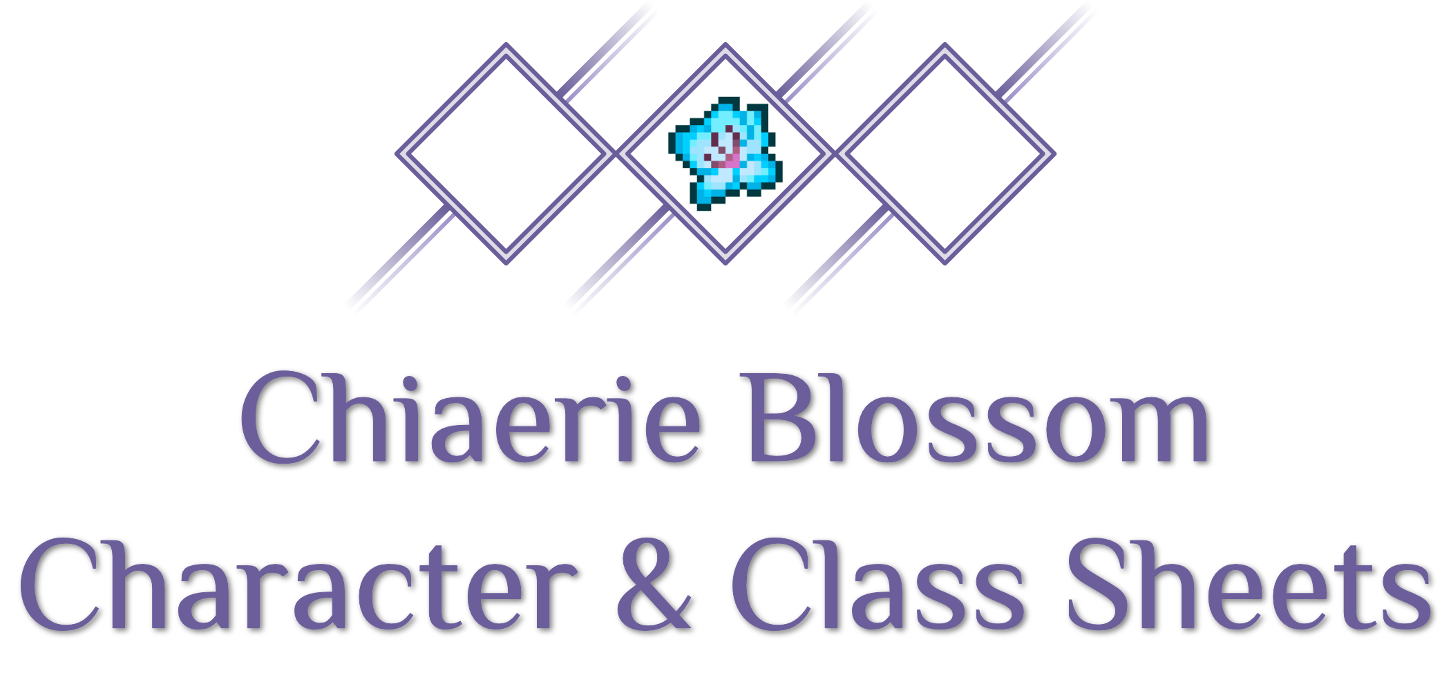 Chiaerie Blossom Character & Class Sheets