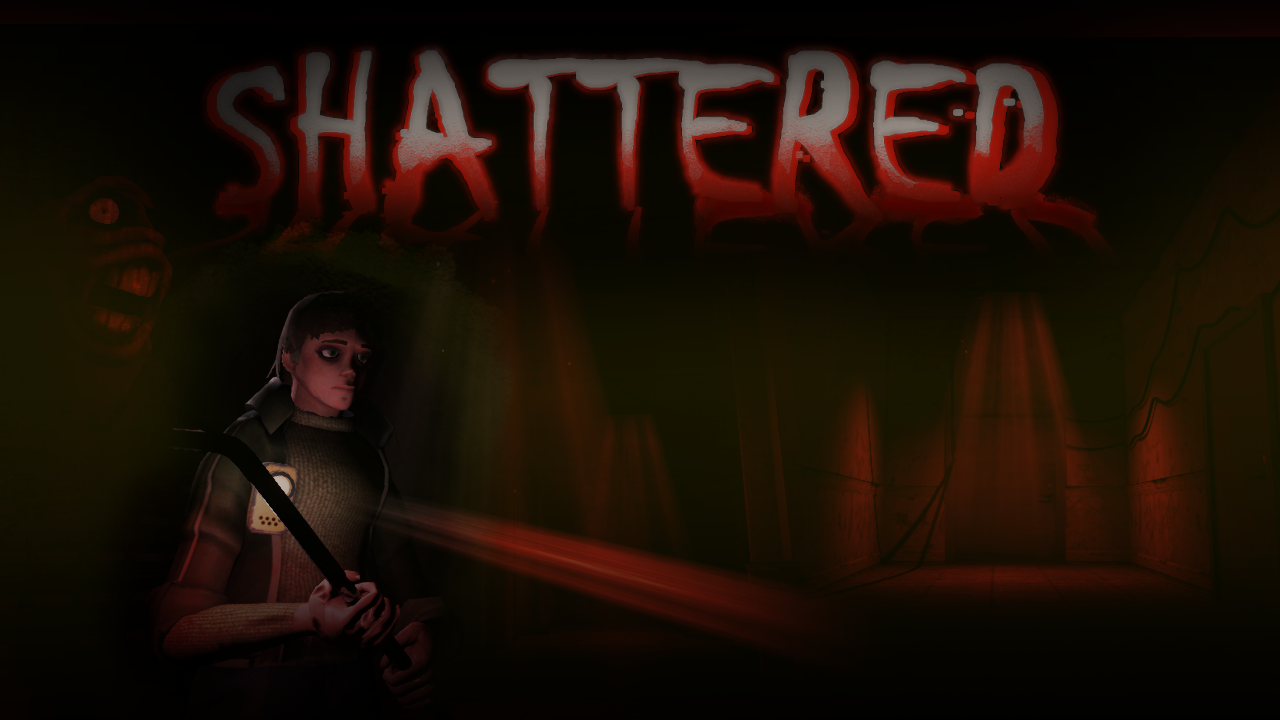 Shattered