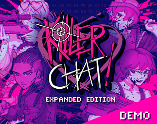 Killer Chat! Expanded Edition [DEMO] [Free] [Visual Novel] [Windows] [macOS] [Linux]