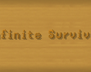Infinite Survival