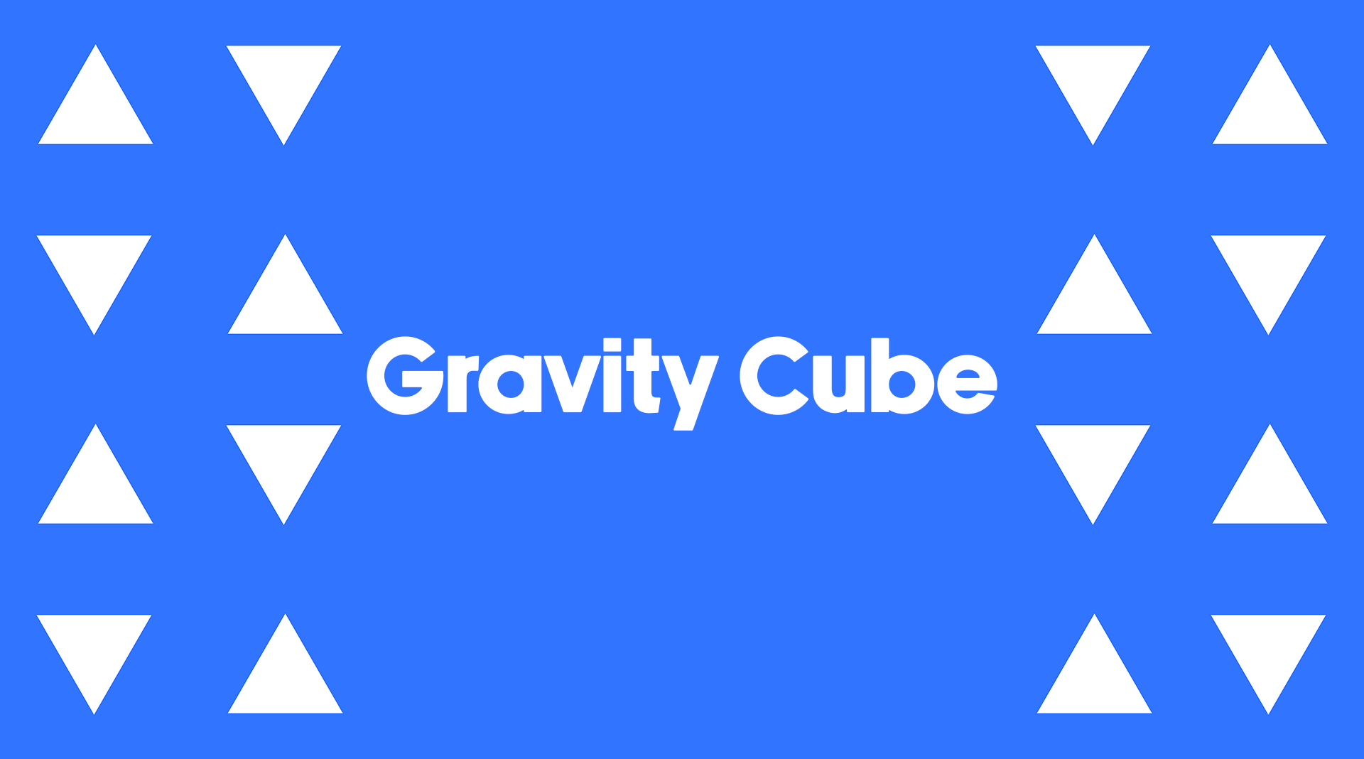Gravity cube