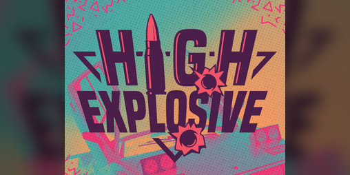 Cover image for HIGH 💥 EXPLOSIVE