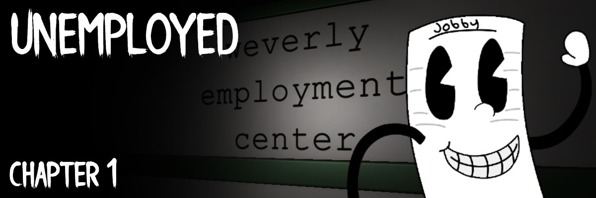 unemployed |CHAPTER 1|