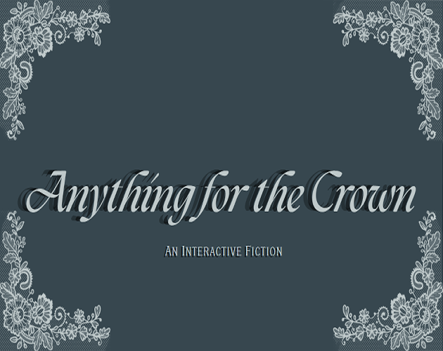 anything4thecrown.itch.io