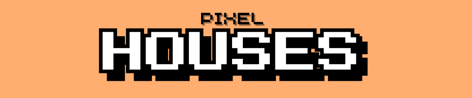 Pixel Houses
