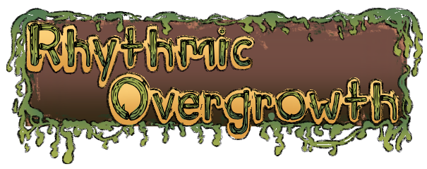 Rhythmic Overgrowth