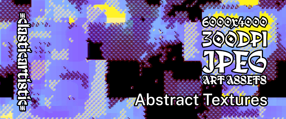 -clasticartistic- abstract textures