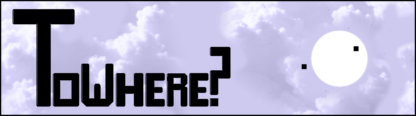 ToWhere?