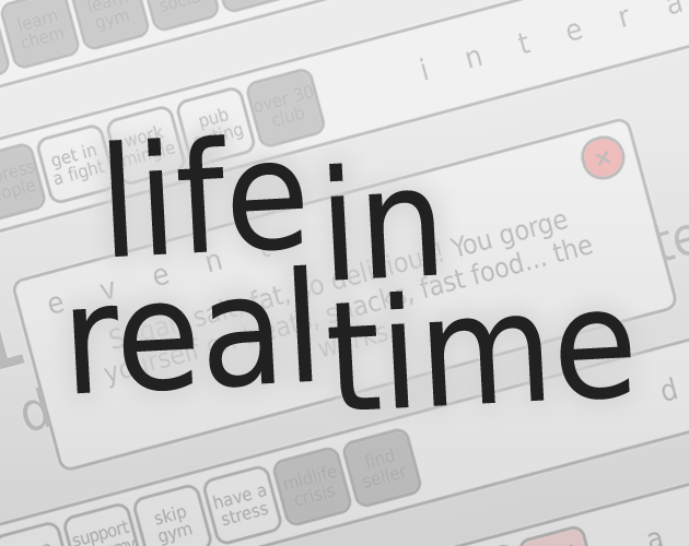 Life in Real Time