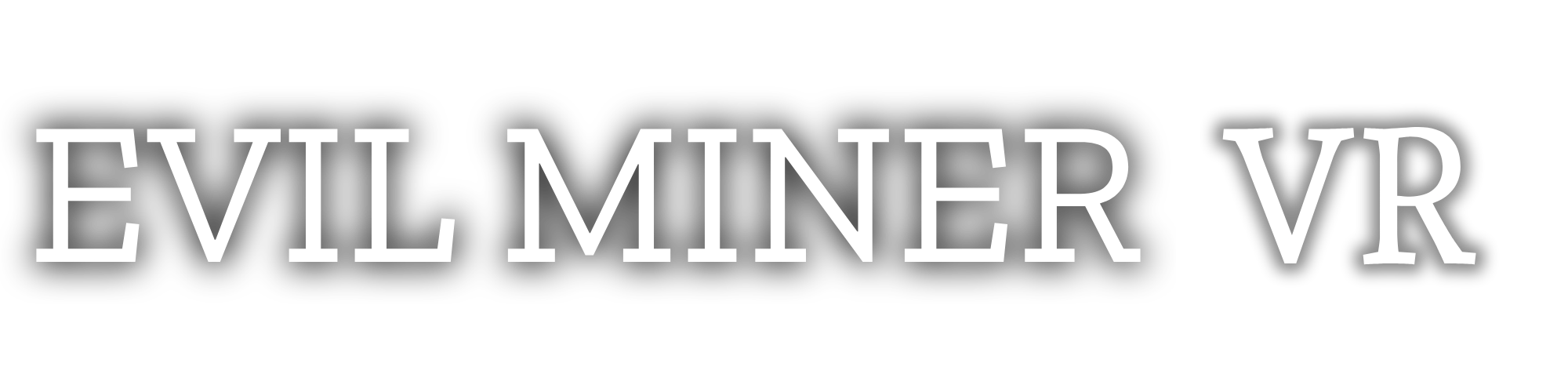 EVIL MINER VR