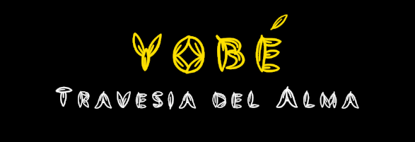 YOBÉ: La travesía del alma