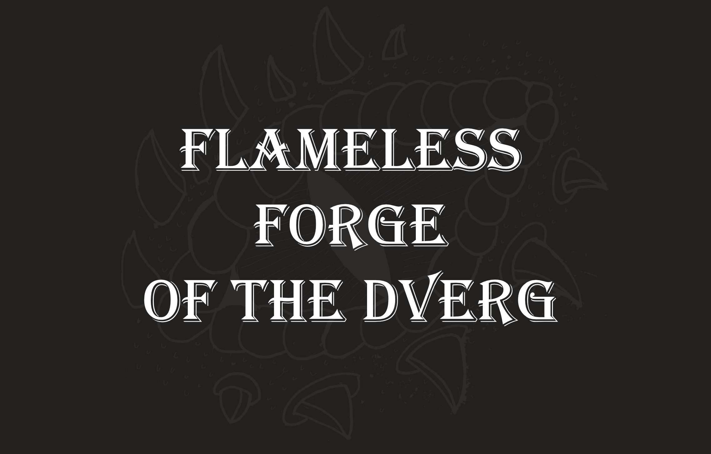 Flameless Forge of the Dverg