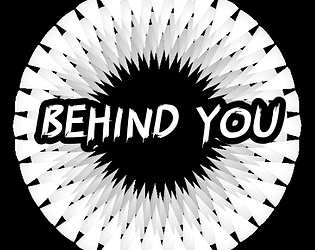 Behind You