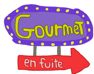 Gourmet en Fuite