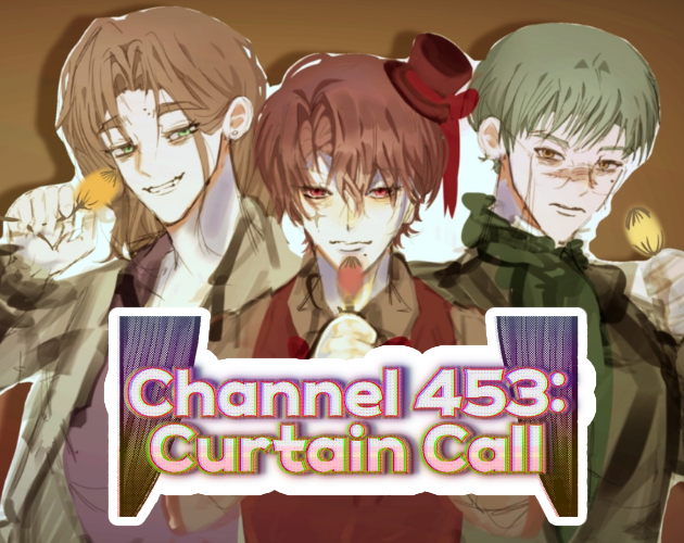 Channel 453: Curtain Call by Bulhwa