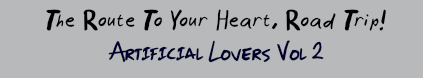Artificial Lovers: Volume 2