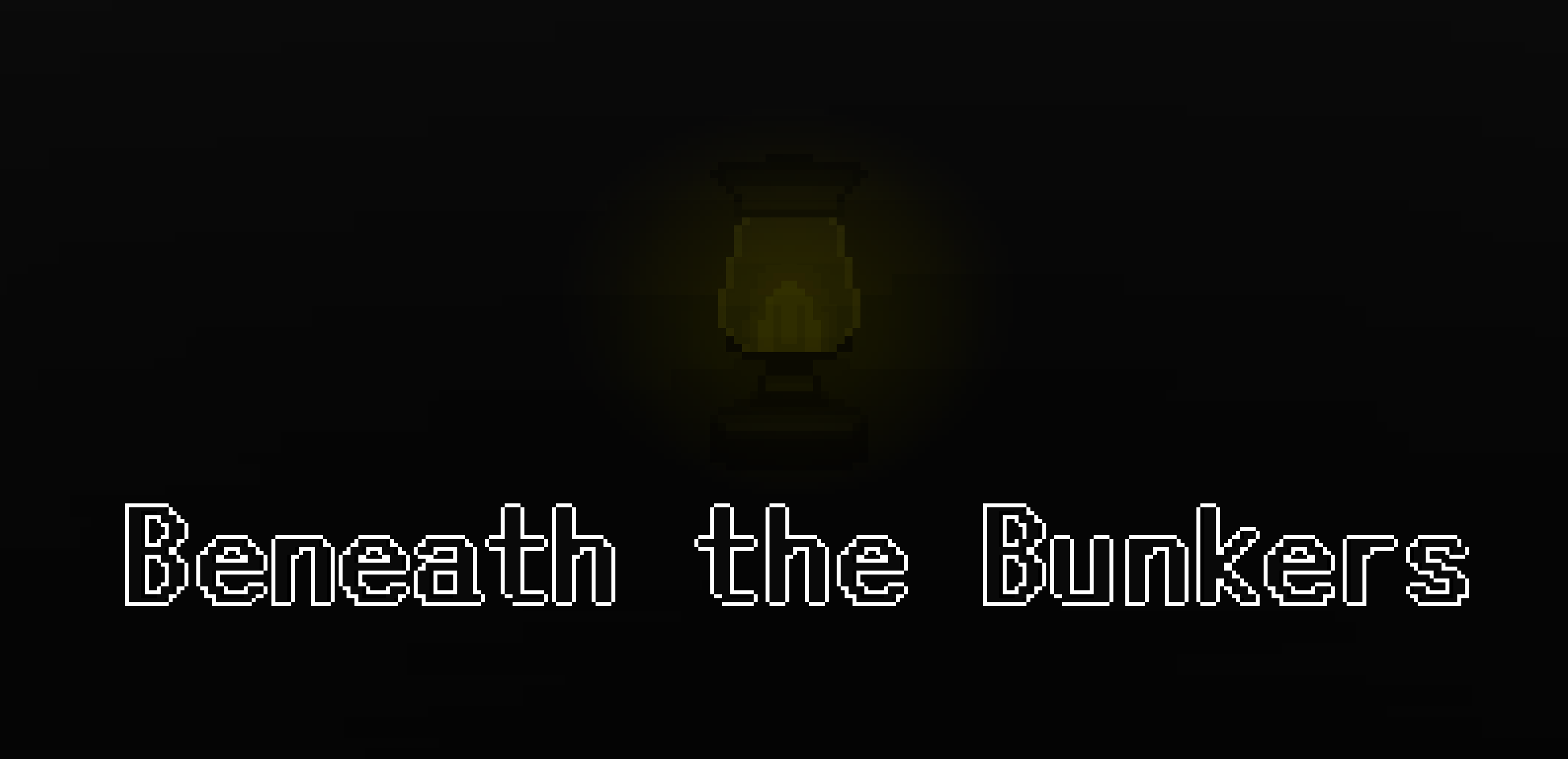 Beneath the Bunkers