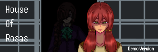 House Of Rosas (DEMO)