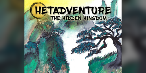 Cover image for Hetadventure: The Hidden Kingdom
